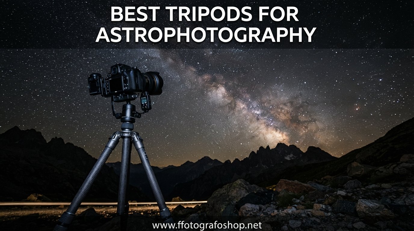 Best Tripods for Astrophotography