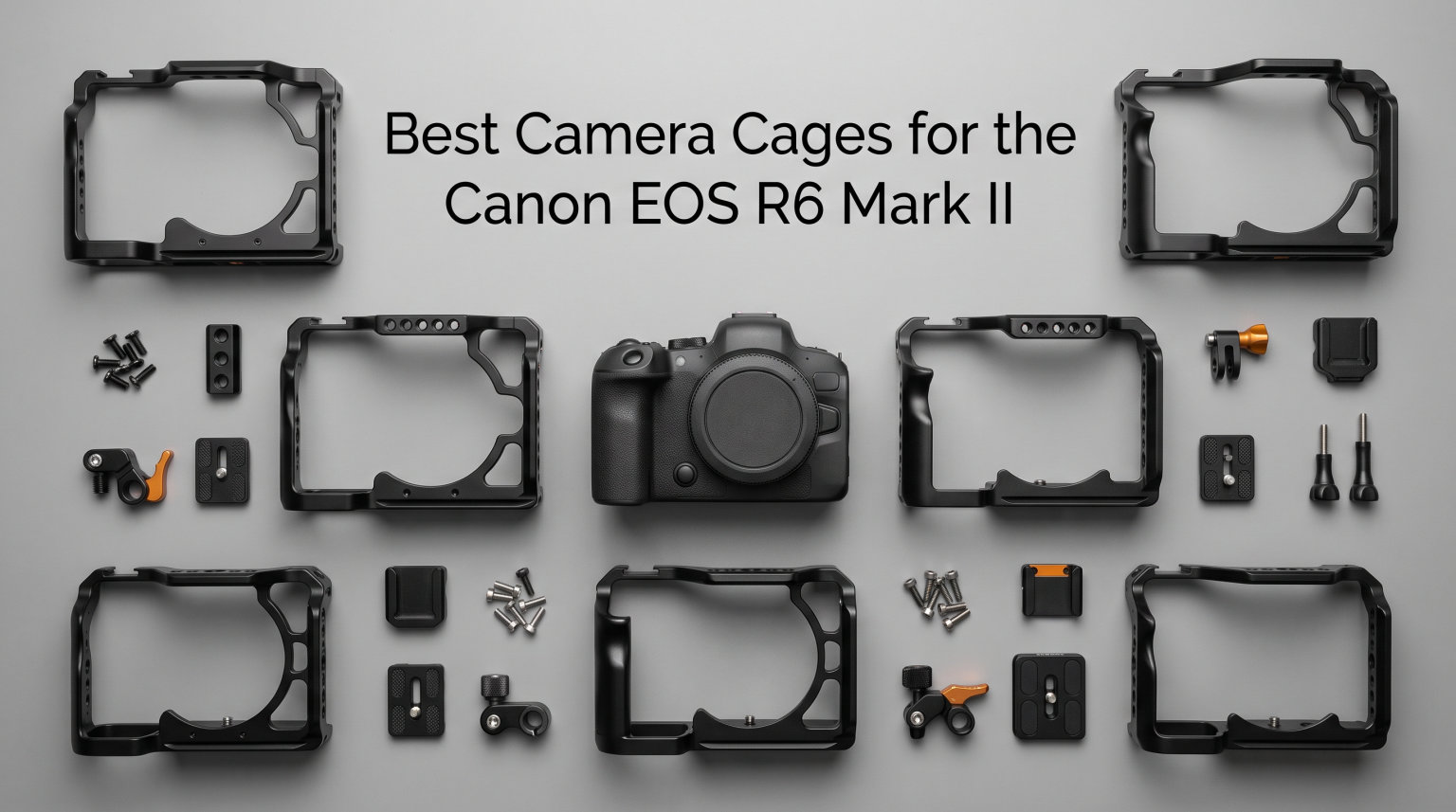 Best Camera Cages for the Canon EOS R6 Mark II