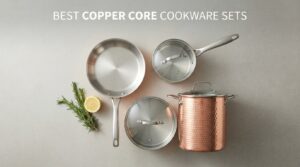 best copper core cookware sets